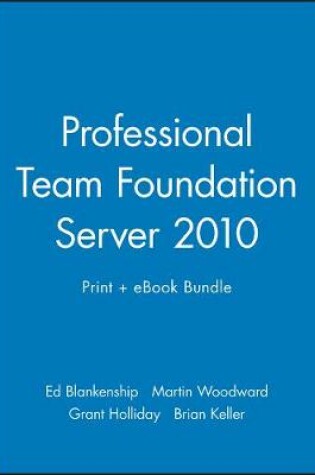 Cover of Professional Team Foundation Server 2010 Print + eBook Bundle