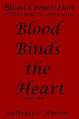 Cover of Blood Binds the Heart