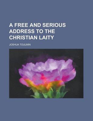 Book cover for A Free and Serious Address to the Christian Laity