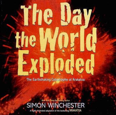 Book cover for The Day the World Exploded