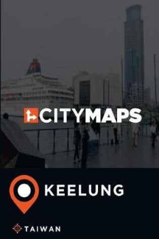 Cover of City Maps Keelung Taiwan