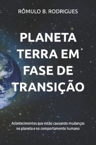 Cover of Planeta Terra Em Fase de Transicao