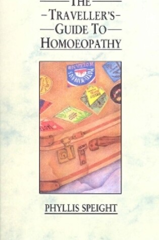 Cover of The Traveller's Guide to Homoeopathy