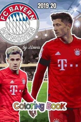 Cover of Robert Lewandowski and F.C. Bayern Munich