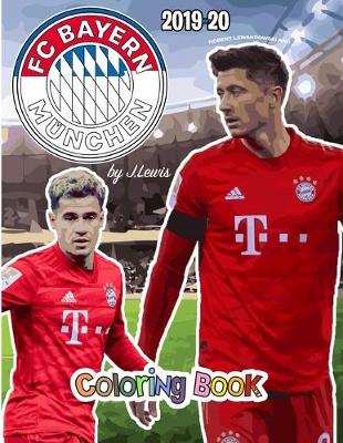 Book cover for Robert Lewandowski and F.C. Bayern Munich