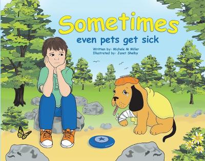 Book cover for Sometimes Even Pets Get Sick