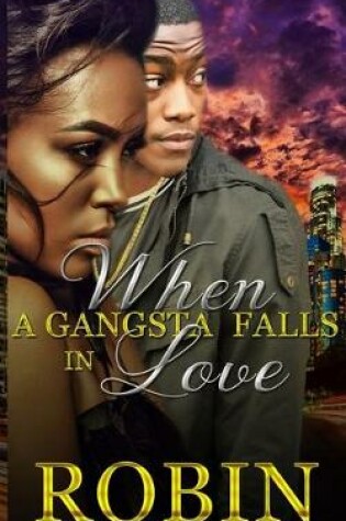 Cover of When a Gangsta Falls in Love