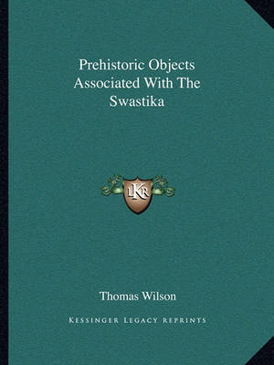 Book cover for Prehistoric Objects Associated with the Swastika