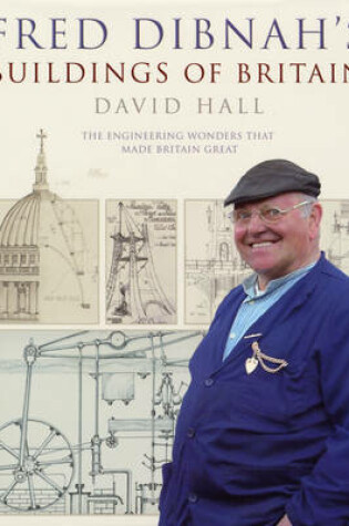 Cover of Fred Dibnah's Buildings of Britain