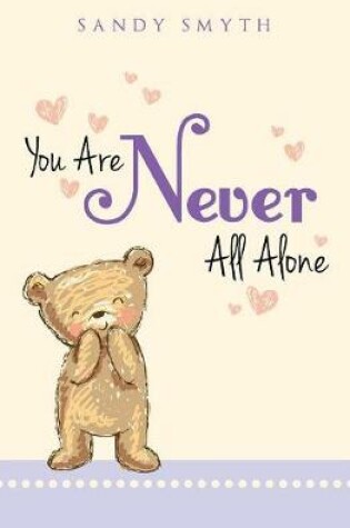 Cover of You Are Never All Alone