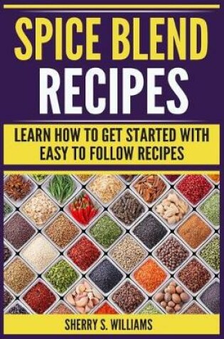 Cover of Spice Blend Recipes