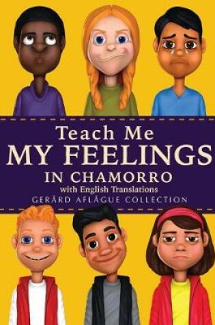 Cover of Teach Me My Feelings in Chamorro with English Translations
