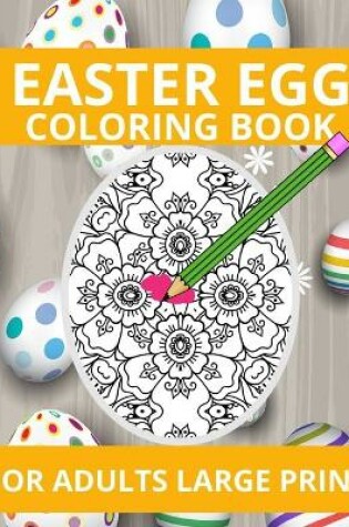 Cover of Easter Egg Coloring Book for Adults