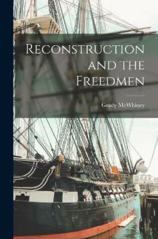 Cover of Reconstruction and the Freedmen