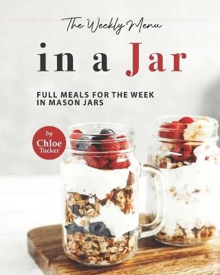 Book cover for The Weekly Menu in a Jar