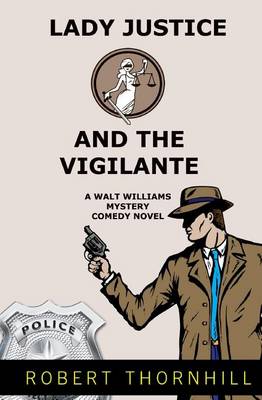 Book cover for Lady Justice And The Vigilante