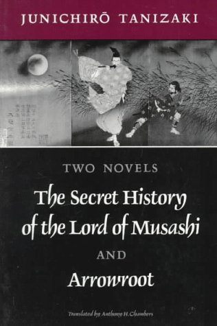 Cover of The Secret History of the Lord of Musashi and Arrowroot