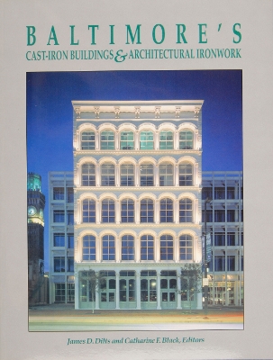 Book cover for Baltimore's Cast-Iron Buildings & Architectural Ironwork