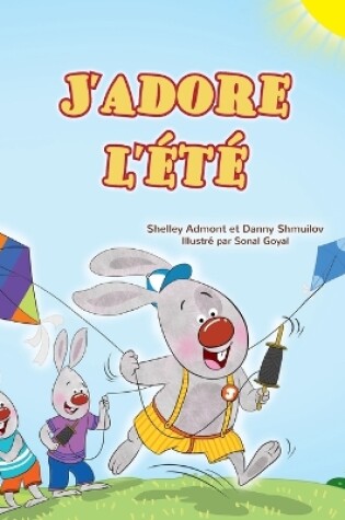 Cover of I Love Summer (French Children's Book)