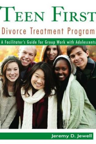 Cover of Teen First Divorce Treatment Program