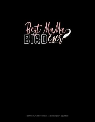 Book cover for Best Mama Bird Ever