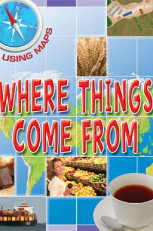 Cover of Where Things Come from