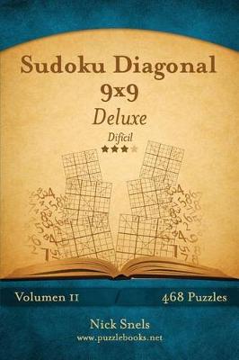 Cover of Sudoku Diagonal 9x9 Deluxe - Difícil - Volumen 11 - 468 Puzzles