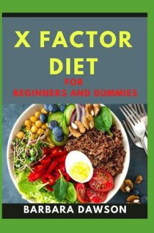 Cover of X Factor Diet for Beginners and Dummies