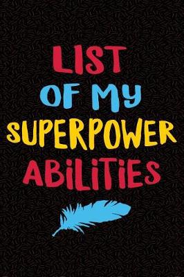 Book cover for List of my Superpower Abilities