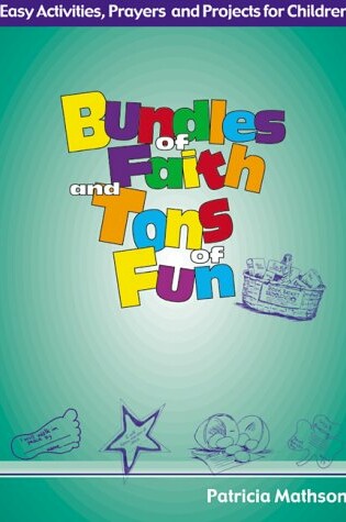 Cover of Bundles of Faith and Tons of Fun