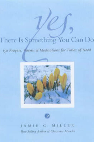 Cover of Yes, There is Something You Can Do