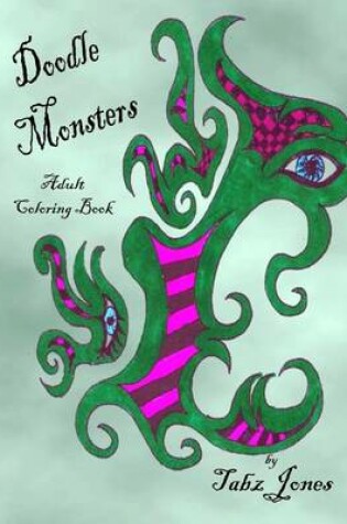 Cover of Doodle Monsters Adult Coloring Book