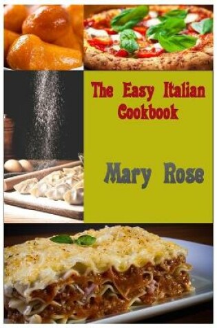 Cover of The Easy Italian Cookbook