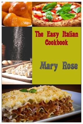 Book cover for The Easy Italian Cookbook