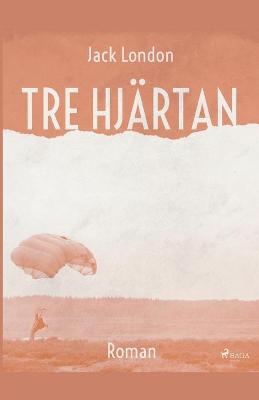 Book cover for Tre hj�rtan