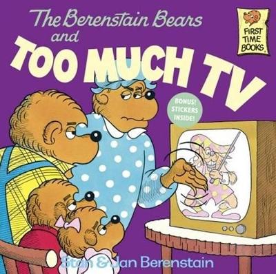 Cover of The Berenstain Bears and Too Much TV