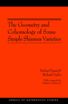 Book cover for The Geometry and Cohomology of Some Simple Shimura Varieties. (AM-151)