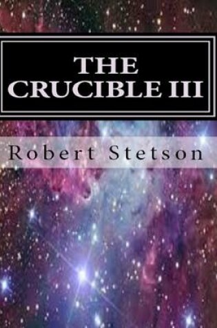 Cover of The Crucible III