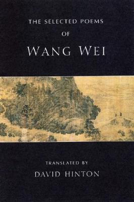 Book cover for The Selected Poems of Wang Wei