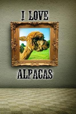 Book cover for I Love Alpacas