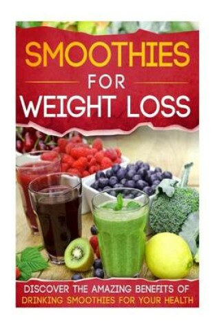 Cover of Smoothies for Weight Loss