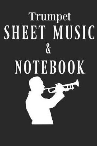 Cover of Trumpet Sheet Music & Notebook