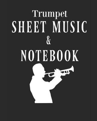 Book cover for Trumpet Sheet Music & Notebook