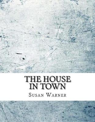 Book cover for The House in Town