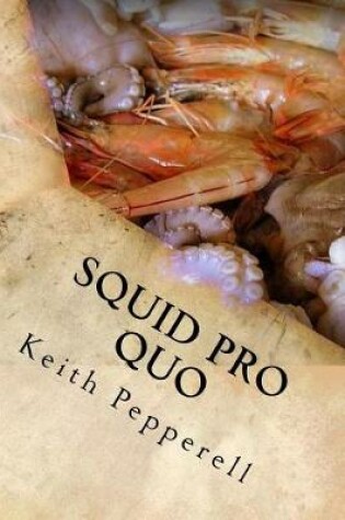 Cover of Squid Pro Quo