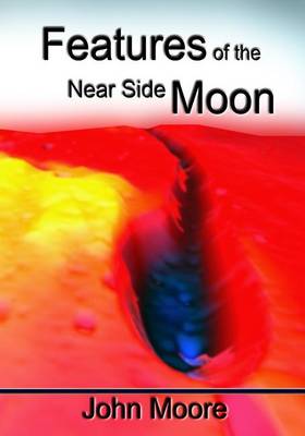 Book cover for Features of the Near Side Moon
