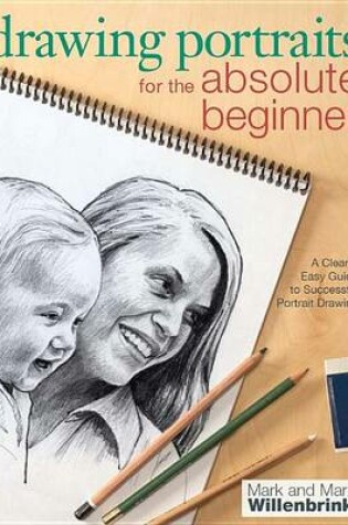 Cover of Drawing Portraits for the Absolute Beginner