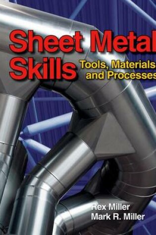 Cover of Sheet Metal Skills: Tools, Materials, and Processes