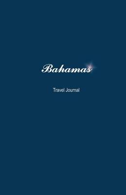 Book cover for Bahamas Travel Journal