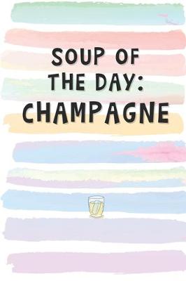 Book cover for Soup of the Day